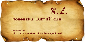 Moseszku Lukrécia névjegykártya